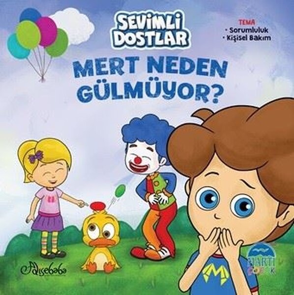 Mert Neden Gülmüyor?-Sevimli Dostlar
