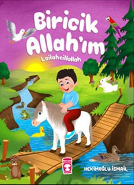 Biricik Allahım-Lailaheillallah