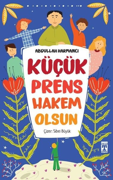 Küçük Prens Hakem Olsun
