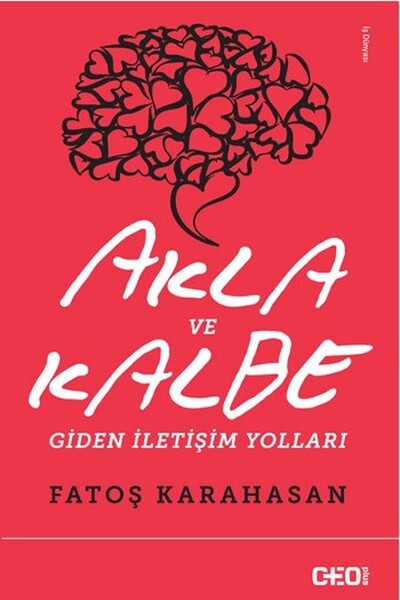 Akla ve Kalbe Giden İletişim Yolları