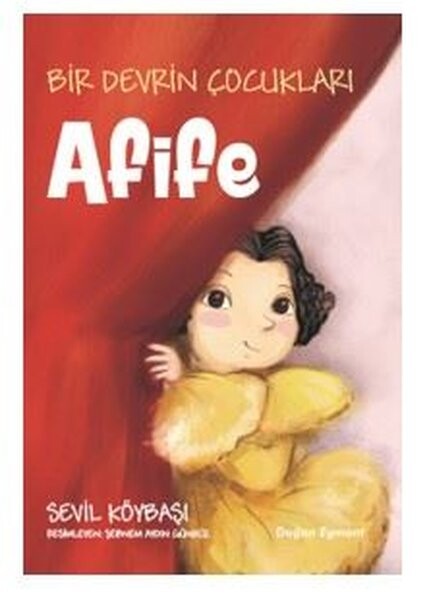 Afife-Bir Devrin Çocukları