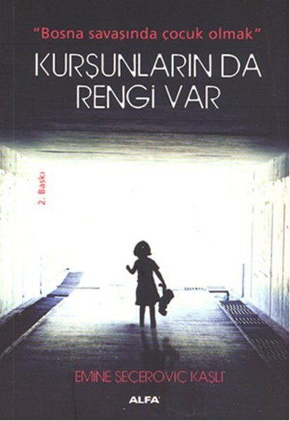 Kurşunların da Rengi Var