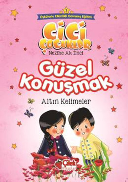 Cici Çocuklar 3-Güzel Konuşmak