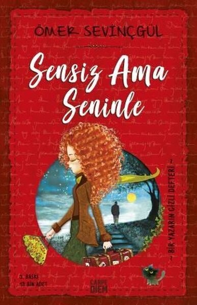 Sensiz Ama Seninle-Bir Yazarın Gizli Defteri