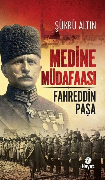 Medine Müdafaası Fahreddin Paşa
