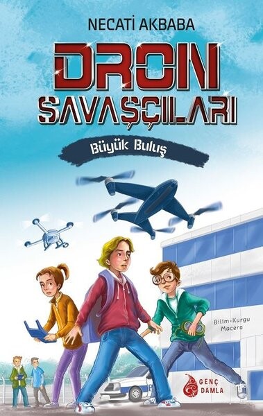 Dron Savaşçıları-Büyük Buluş