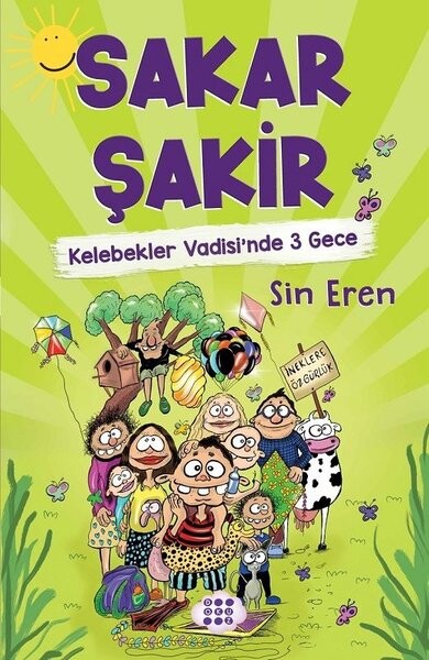 Kelebekler Vadisi'nde 3 Gece-Sakar Şakir 2