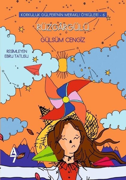 Rüzgargülü-Korkuluk Gülperi'nin Meraklı Öyküleri 6