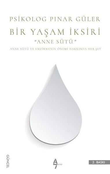 Bir Yaşam İksiri - Anne Sütü