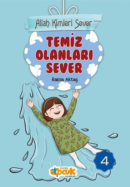 Allah Kimleri Sever 4-Temiz Olanları Sever