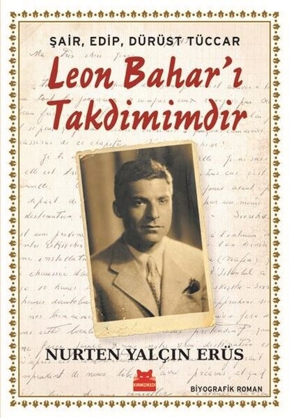 Şair Edip Dürüst Tüccar Leon Bahar'ı Takdimimdir