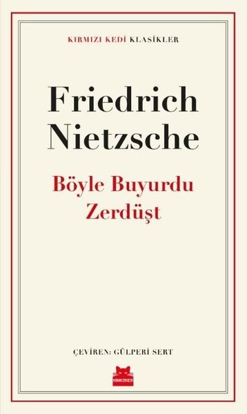 Böyle Buyurdu Zerdüşt - Kırmızı Kedi Klasikler