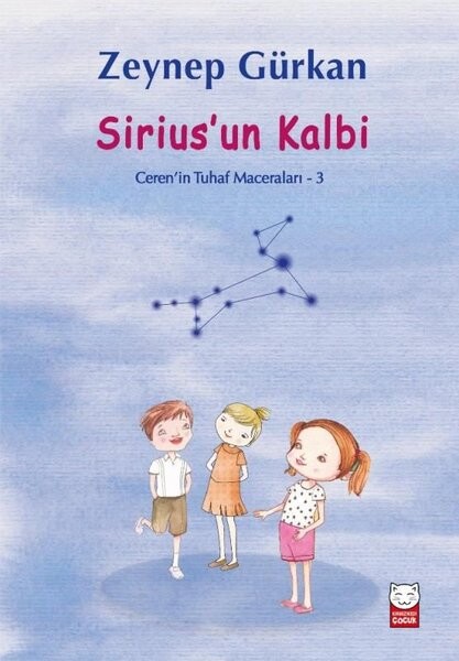 Siriusun Kalbi - Ceren'in Tuhaf Maceraları 3