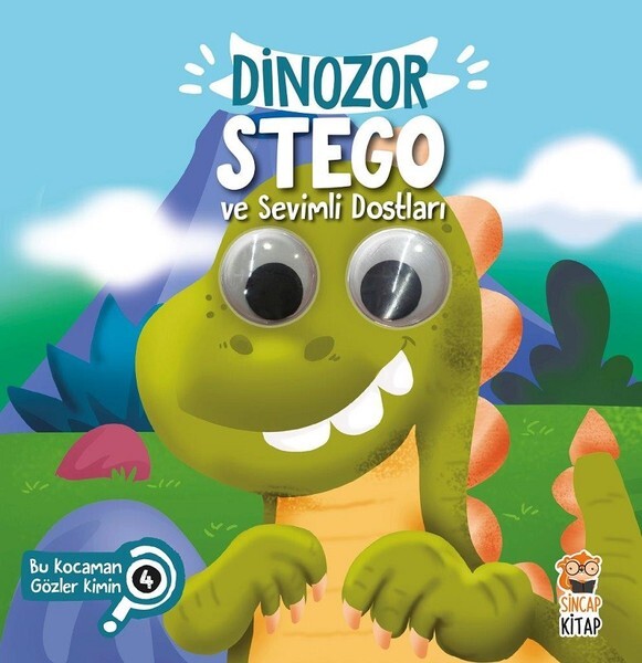 Dinozor Stego ve Sevimli Dostları-Bu Kocaman Gözler Kimin?