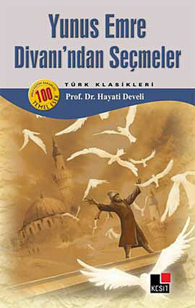 Yunus Emre Divanı'ndan Seçmeler