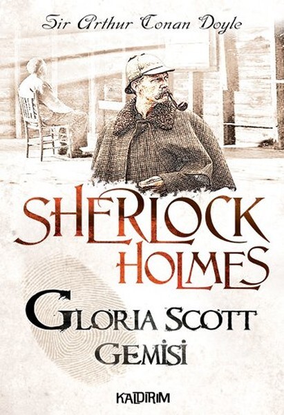 Sherlock Holmes - Gloria Scott Gemisi