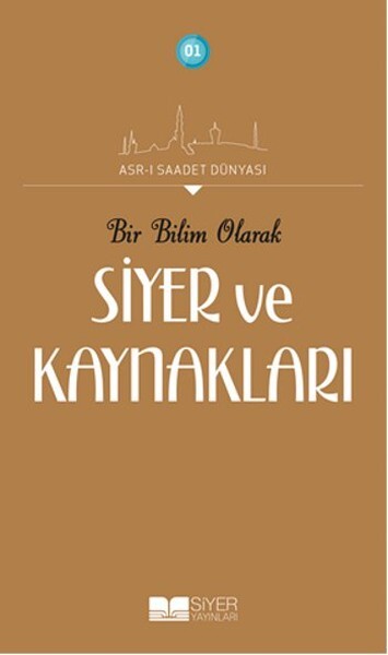 Bir Bilim Olarak Siyer ve Kaynakları