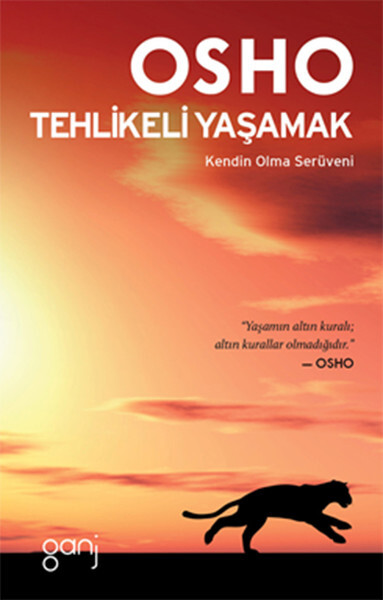 Tehlikeli Yaşamak - Kendin Olma Serüveni