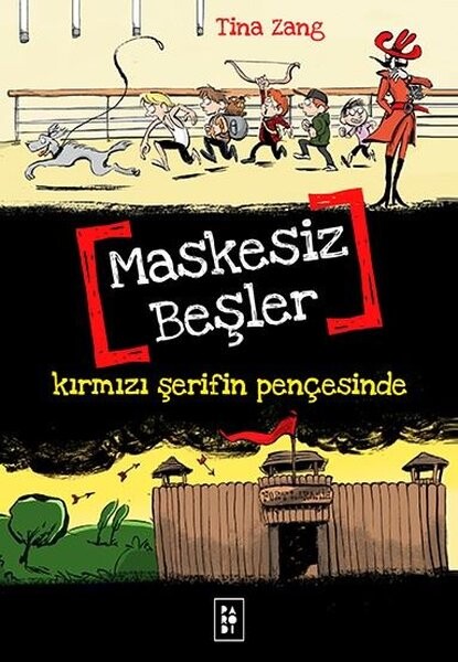 Maskesiz Beşler 2 - Kırmızı Şerifin Pençesinde