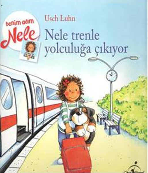 Benim Adım Nele-Nele Trenle Yolculuğa Çıkıyor