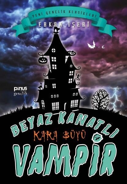 Beyaz Kanatlı Vampir 7-Kara Büyü