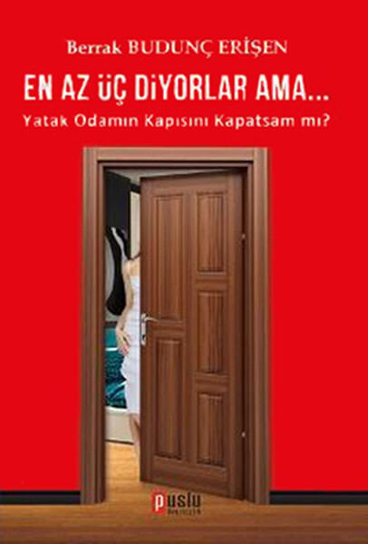 En Az Üç Diyorlar Ama...