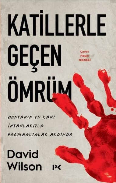 Katillerle Geçen Ömrüm