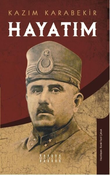 Kazım Karabekir-Hayatım