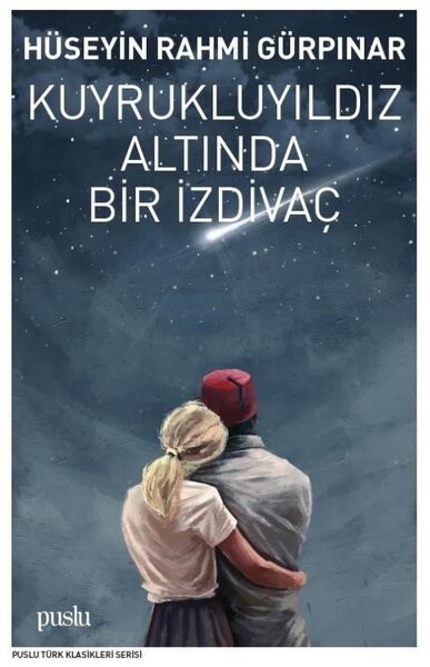 Kuyrukluyıldız Altında Bir İzdivaç