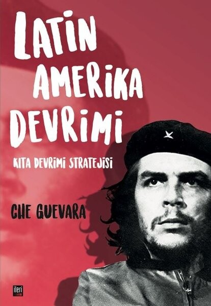 Latin Amerika Devrimi: Kıta Devrimi Stratejisi