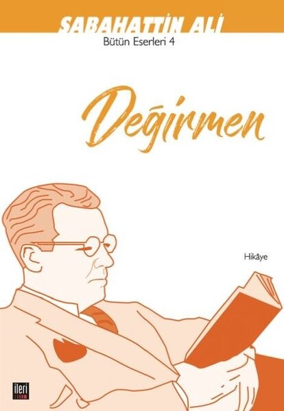 Değirmen-Bütün Eserleri 4