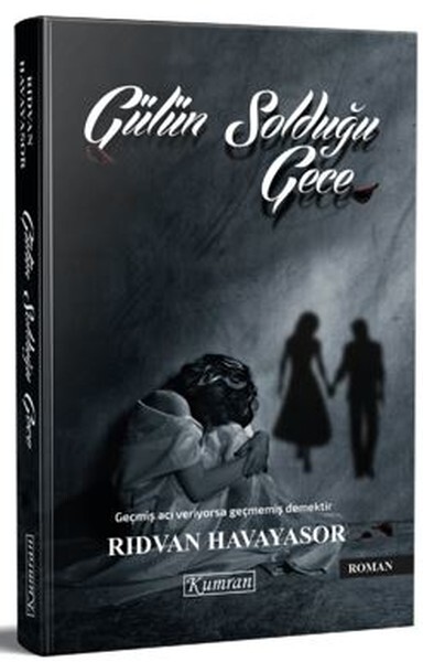 Gülün Solduğu Gece