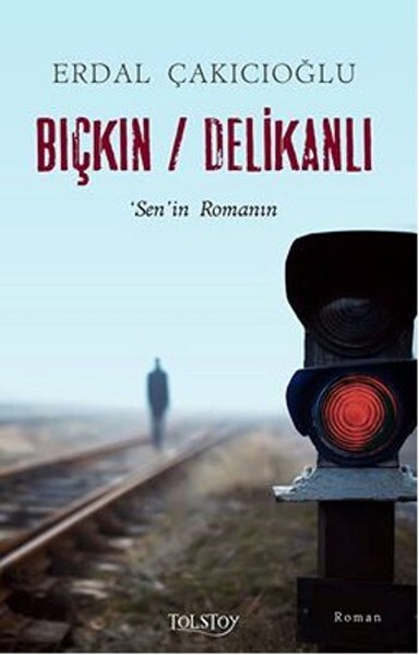 Bıçkın/Delikanlı