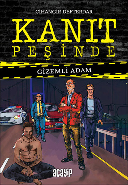 Kanıt Peşinde 1 - Gizemli Adam