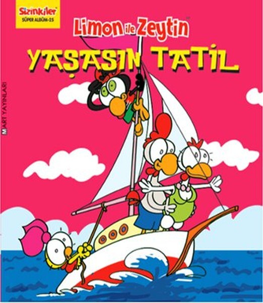 Limon İle Zeytin - Yaşasın Tatil