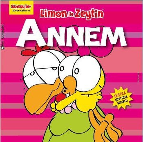 Limon ile Zeytin-Annem