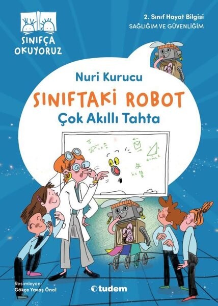 Çok Akıllı Tahta - Sınıftaki Robot