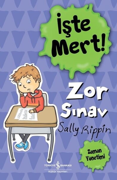 İşte Mert!- Zor Sınav -Zaman Yönetimi