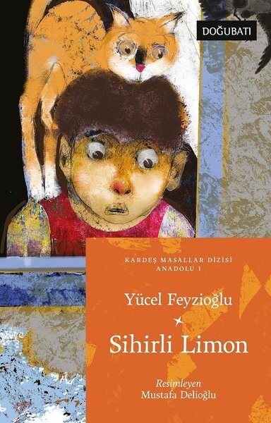Sihirli Limon - Anadolu Masalları 1