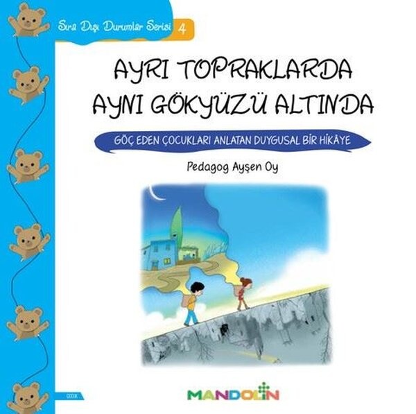Ayrı Topraklarda Aynı Gökyüzü Altında-Sıradışı Durumlar Serisi 4