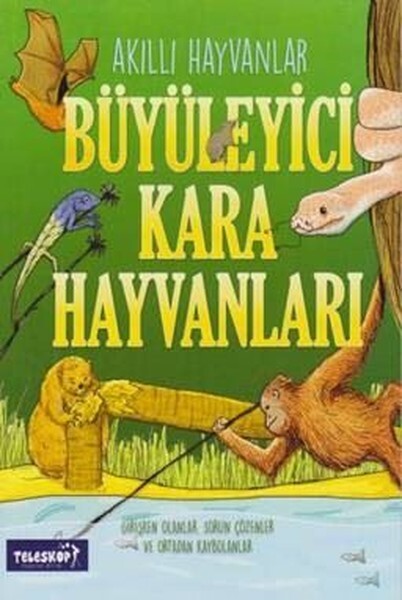 Akıllı Hayvanlar-Büyüleyici Kara Hayvanları