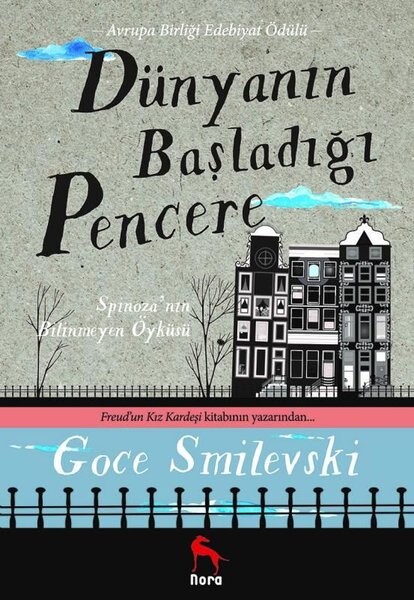 Dünyanın Başladığı Pencere-Spinoza'nın Bilinmeyen Öyküsü