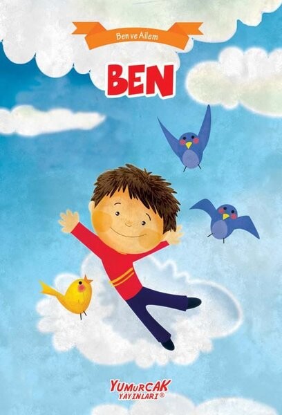 Ben - Ben ve Ailem