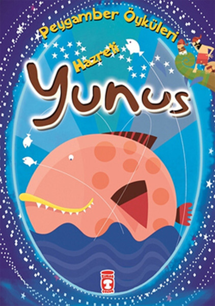 Peygamber Öyküleri - Hz.Yunus