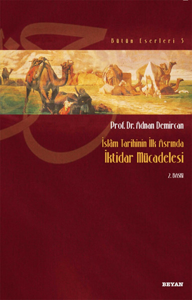 İslam Tarihinin İlk Asrında İktidar Mücadelesi