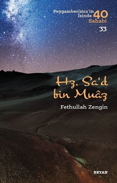 Hz. Sad b. Muaz-Peygamberimizin İzinde 40 Sahabi 33