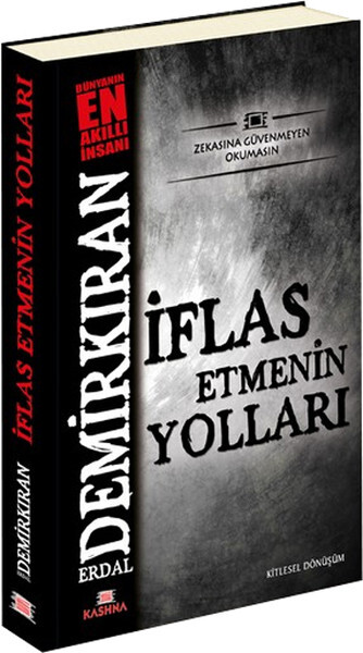 İflas Etmenin Yolları