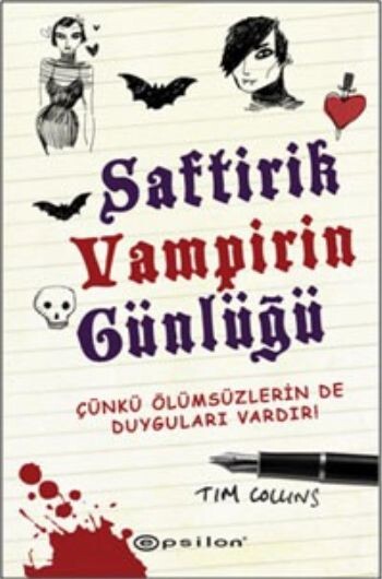 Saftirik Vampirin Günlüğü 1 - Çünkü Ölümsüzlerin de Duyguları Vardır