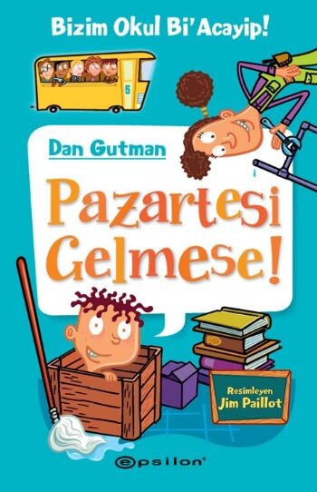 Pazartesi Gelmese!-Bizim Okul Bi'Acayip!